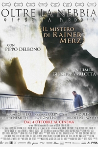 Oltre la nebbia - Il mistero di Rainer Merz
